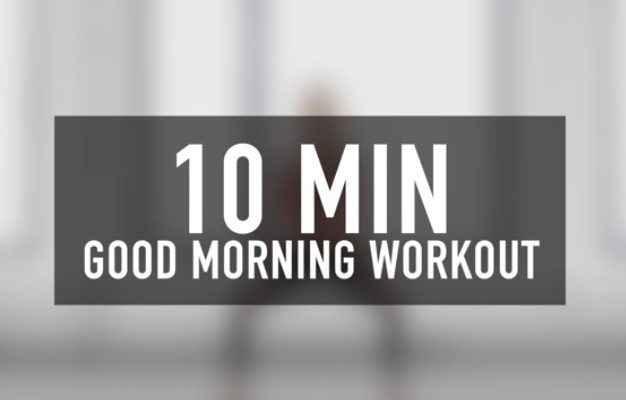 10-minute good morning workout